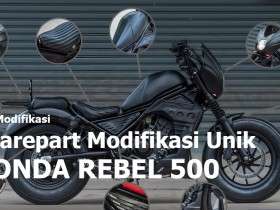 Jarang Ada! Sparepart Modifikasi Honda Rebel 500 Paling Unik 2020 - Webike Indonesia