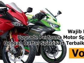 Wajib Punya! Upgrade Performa Motor Sportmu Dengan Daftar Sparepart Terbaik Dunia. Vol.1 - Webike Indonesia